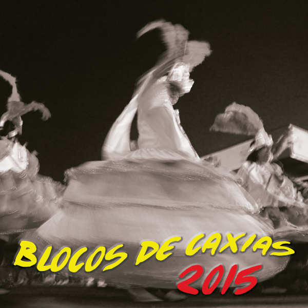 CD ‘Blocos de Caxias 2015’