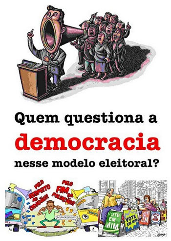 Quem questiona a democracia nesse modelo eleitoral?