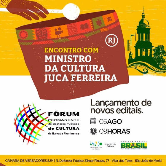 Ministro Juca Ferreira vem à Baixada Fluminense para lançamento de editais e encontro com realizadores