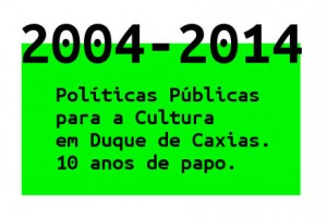 POLÍTICAS DE CULTURA EM DUQUE DE CAXIAS