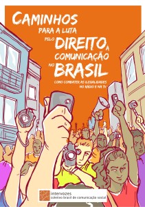 Caminhos para a Luta pelo Direito à Comunicação no Brasil