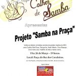 Grupo Colher de Samba se apresenta no projeto Samba na Praça, neste sábado