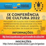 Seguem abertas as inscrições para a IX Conferência de Cultura de Duque de Caxias