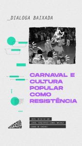 Primeiro Dialoga Baixada do ano vai falar de Carnaval e cultura popular
