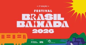 Festival Brasil Baixada 2026: Economia Criativa na Baixada Fluminense