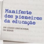 O Manifesto dos Pioneiros da Educação Nova (1932)