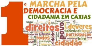 Marcha pela Democracia e Cidadania em Caxias