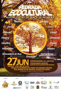 Festival Pedrada EcoCultural - Revitalização da Praça da Pedreira e Homenagem ao Artista Chiquinho Maciel