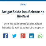“Saldo Insuficiente no Rio Card” –  uma oportunidade histórica de abrir as contas do transporte no Estado